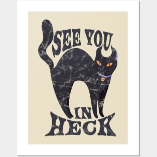 See You In Heck  - retro black cat Posters and Art